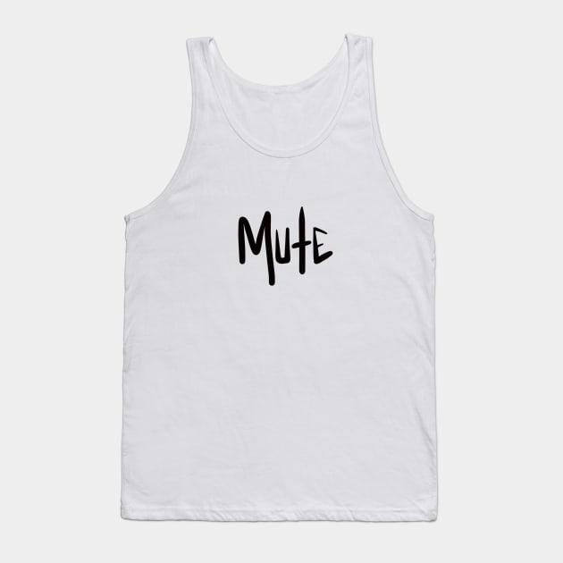 Mute Tank Top by Brains